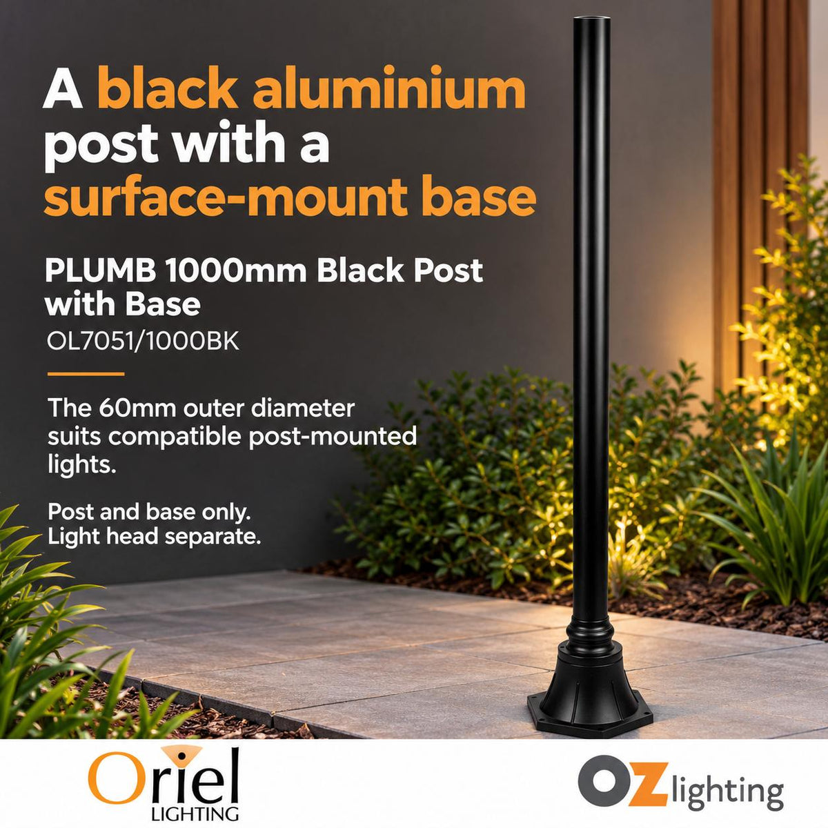 Oriel PLUMB-POST-1M/1.8M Post - with Base Only, 1M/1.8M X 60mm Aluminium, Black-Oriel Lighting-Ozlighting.com.au