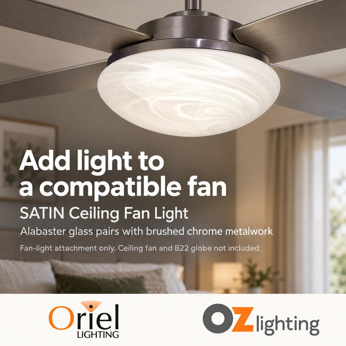 Oriel SATIN Ceiling Fan Light - Chrome & Alabaster — Verified design benefit; Light only; fan/globe separate — Ozlighting