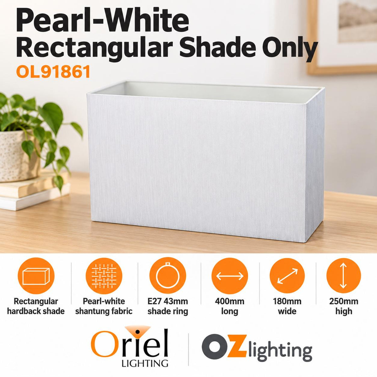 Oriel SHADE Lamp Shade Only - Pearl-White Shantung Table, TABLE LAMP BASE REQUIRED-Oriel Lighting-Ozlighting.com.au
