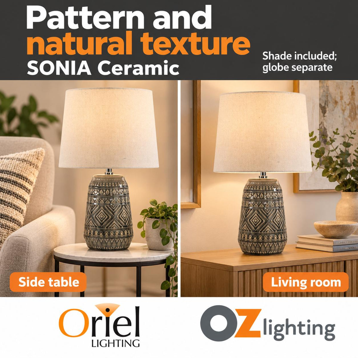 Oriel SONIA Table Lamp - Ceramic — two alternative verified product applications; Shade included; globe separate