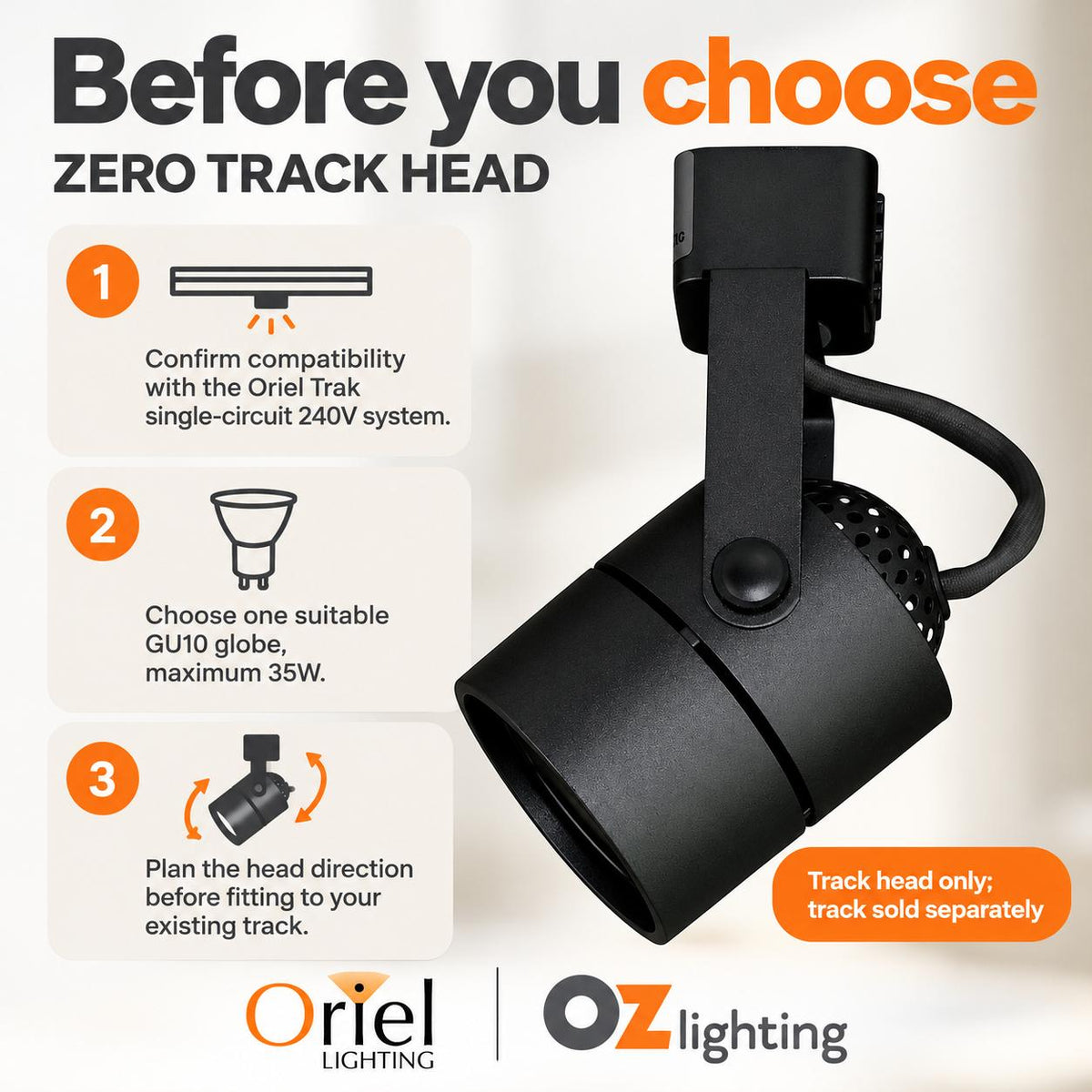 Oriel ZERO Spotlight - GU10 Single Circuit Adjustable Track Mounted Head-Oriel Lighting-Ozlighting.com.au
