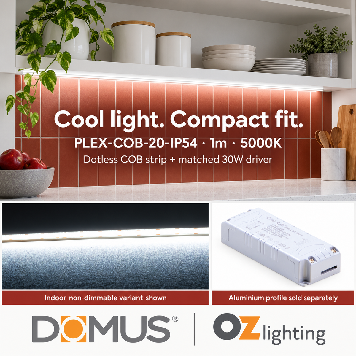 Domus PLEX-COB-20-IP54 1m 5000K LED strip and driver bundle — product benefit