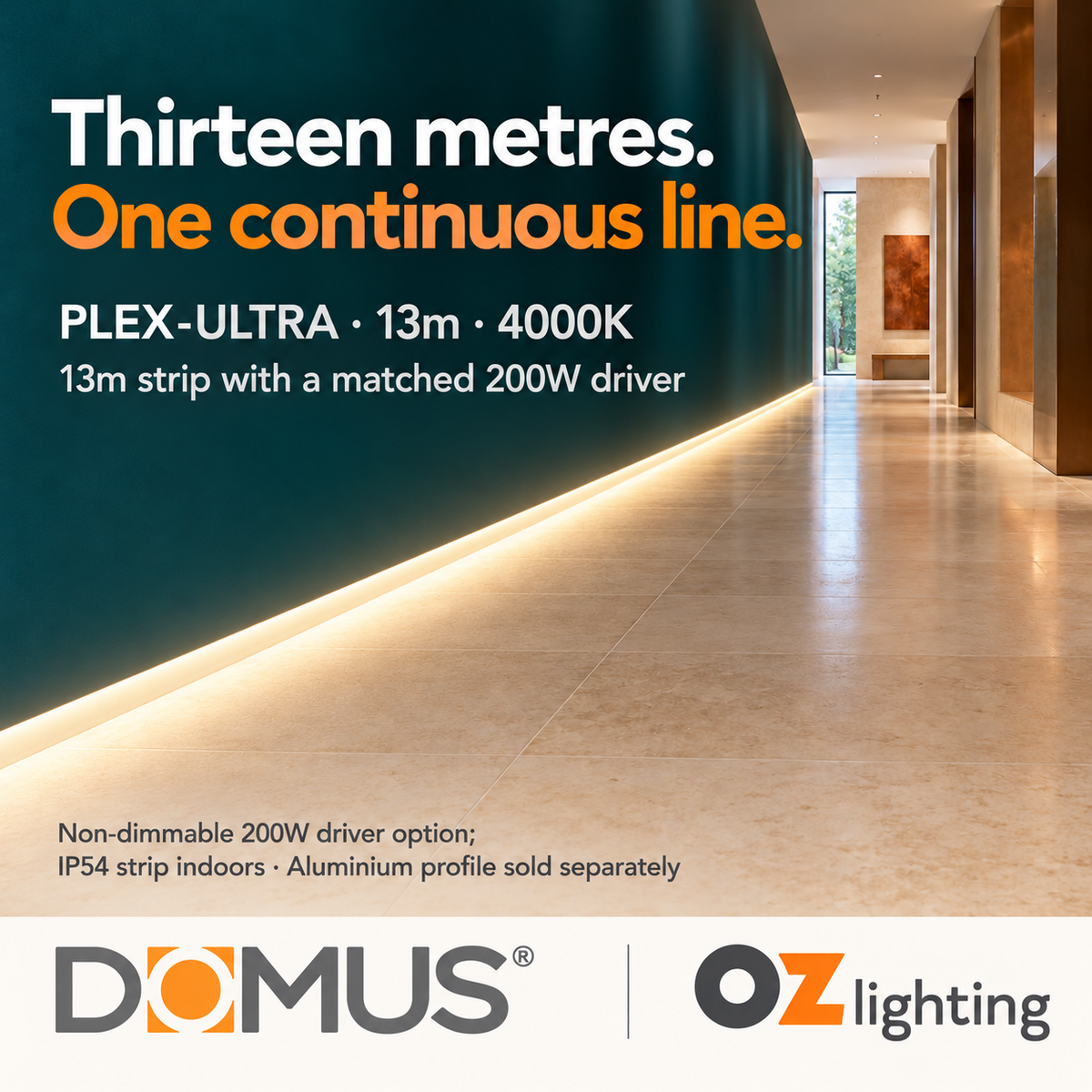Domus PLEX-ULTRA 13m 4000K LED strip and driver bundle — product benefit
