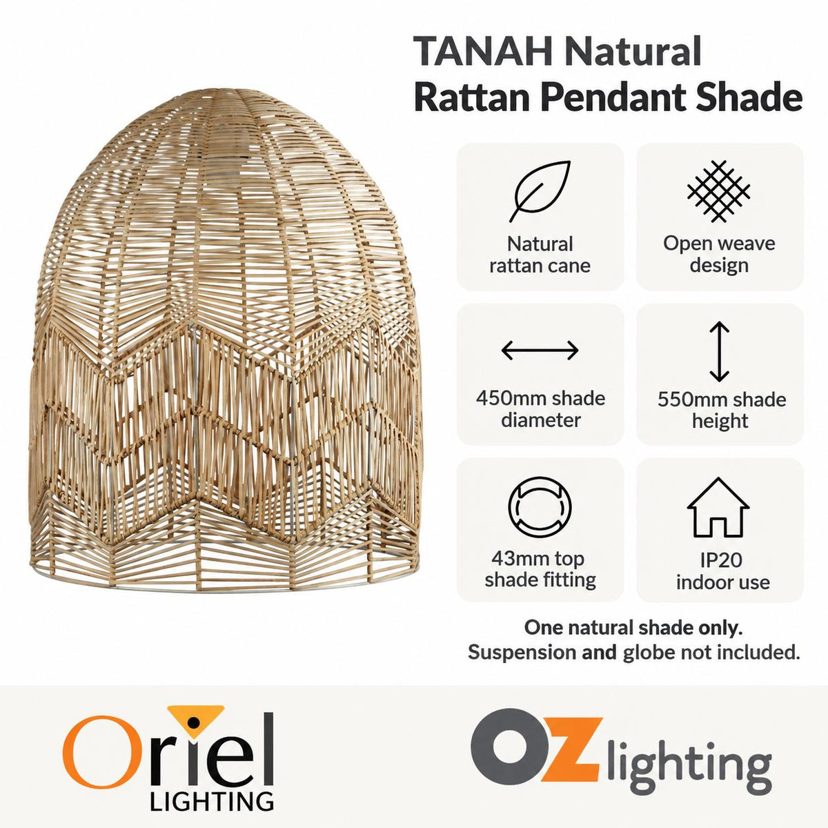 Oriel TANAH Pendant Shade Only - 1 Light Rattan Cane, SUSPENSION REQUIRED — Verified product details — Ozlighting